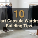 10 Smart Capsule Wardrobe